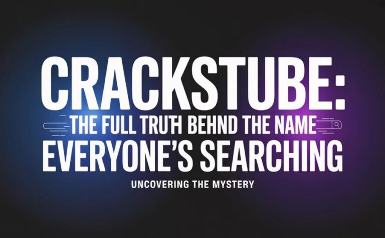 CracksTube Explained: The Full, Honest Story Behind a Confusing Name