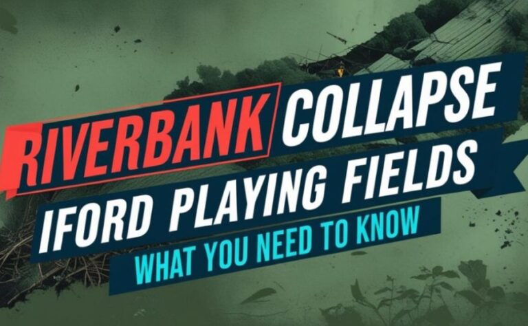Riverbank Collapse Iford Playing Fields: What Happened, Why It Matters, and What Comes Next