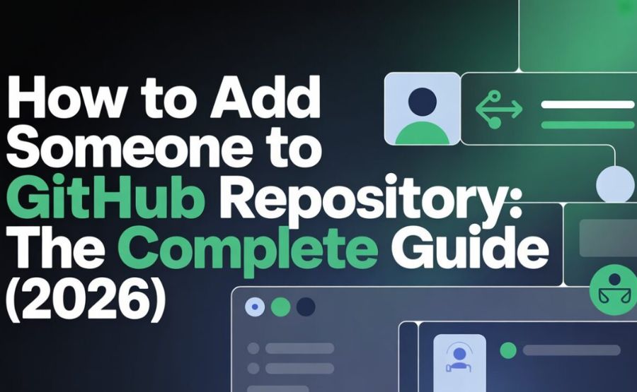 How to Add Someone to GitHub Repository: A Friendly, Complete Guide