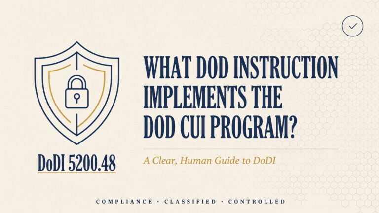 What DOD Instruction Implements the DOD Cui Program? A Clear, Human Guide to DoDI